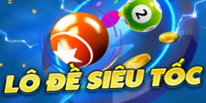 Lô Đề Siêu Tốc