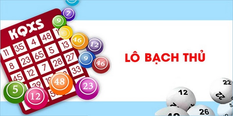 Bạch thủ đề là phương pháp chơi lô đề thú vị