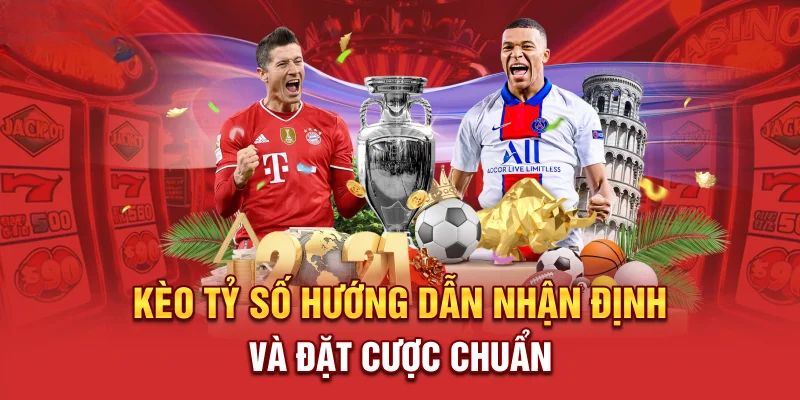 Tránh các sai lầm ngớ ngẩn khi tham gia kèo tỷ số