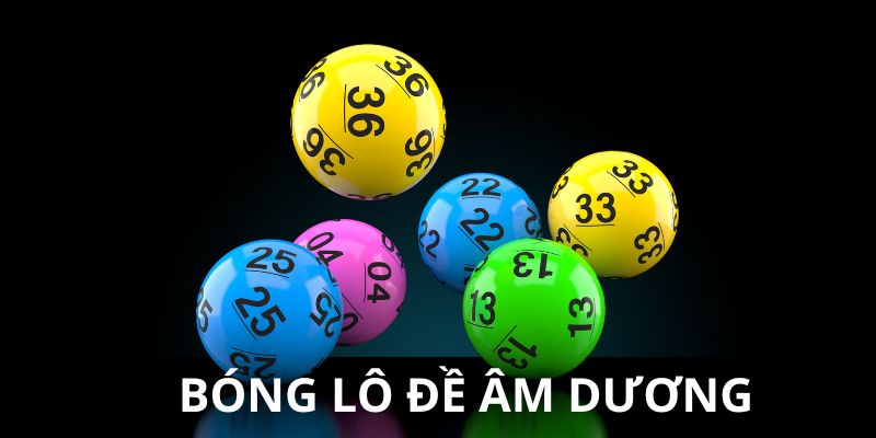 Các phương pháp soi cầu âm dương chuẩn không cần chỉnh