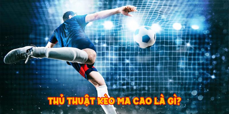 Kinh nghiệm chốt kèo ma cao hiệu quả cho người mới